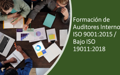 Formación de Auditores Internos ISO 9001:2015 / Bajo ISO 19011:2018 TCC